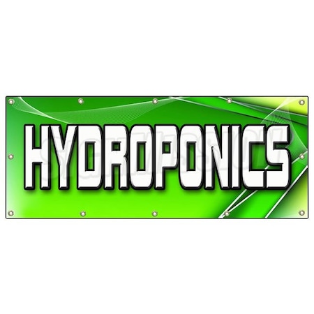 Signmission HYDROPONICS BANNER SIGN growing grower water signs plants flowers B-120 Hydroponics